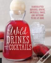 Wild Drinks & Cocktails
