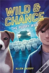 Wild & Chance: The Puppy War