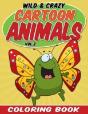 Wild & Crazy Cartoon Animals Coloring Book - Preview