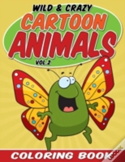 Capa do artigo Wild & Crazy Cartoon Animals Coloring Book