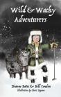 Wild & Wacky Adventurers - Preview