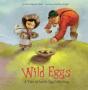 Wild Eggs - Preview
