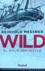 Wild. El Viaje Definitivo - Preview