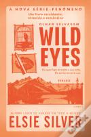 Wild Eyes - Olhar Selvagem