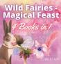 Wild Fairies - Magical Feast - Preview