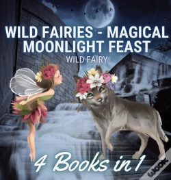 Capa do artigo Wild Fairies - Magical Moonlight Feast
