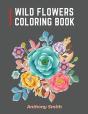 Wild Flowers Coloring Book - Preview