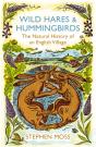 Wild Hares And Hummingbirds - Preview
