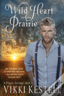 Wild Heart On The Prairie