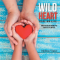 Wild Heart - Preview