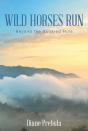 Wild Horses Run: Beyond The Sugared Hills - Preview