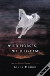 Wild Horses, Wild Dreams