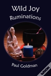 Wild Joy: Ruminations