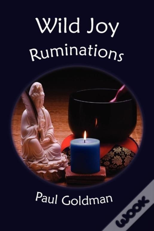Wild Joy: Ruminations