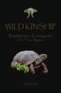 Wild Kinship: Biophilia, Inner Knowings - Preview