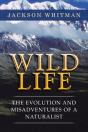 Wild Life: The Evolution And Misadventur - Preview