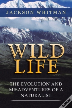Capa do artigo Wild Life: The Evolution And Misadventur