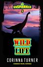Wild Life - Preview
