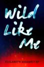 Wild Like Me - Preview