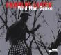 Wild Man Dance - CD - Preview
