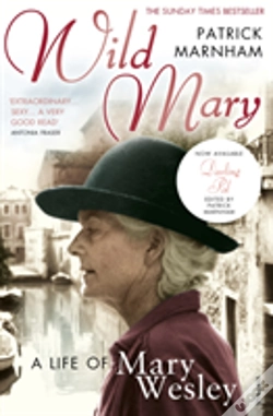 Capa do artigo Wild Mary: The Life Of Mary Wesley