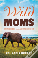 Wild Moms