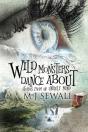 Wild Monsters Dance About: Stories From - Preview