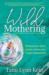 Wild Mothering