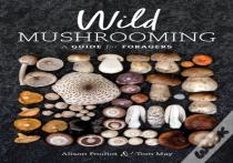 Wild Mushrooming