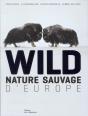 Wild ; Nature Sauvage D'Europe - Preview