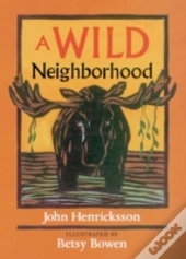 Wild Neighborhood