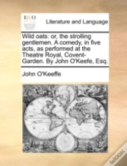 Capa do artigo Wild Oats: Or, The Strolling Gentlemen.