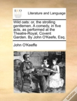 Capa do artigo Wild Oats: Or, The Strolling Gentlemen.