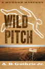Wild Pitch - Preview