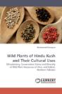 Wild Plants Of Hindu Kush And Their Cult - Preview