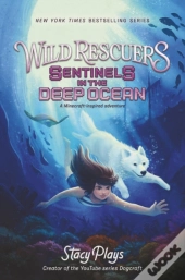 Wild Rescuers: Sentinels In The Deep Ocean
