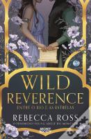 Wild Reverence - Entre o Rio e as Estrelas