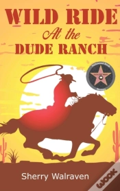Capa do artigo Wild Ride At The Dude Ranch