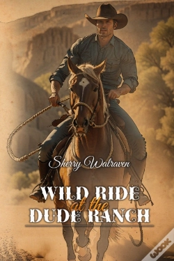 Capa do artigo Wild Ride At The Dude Ranch
