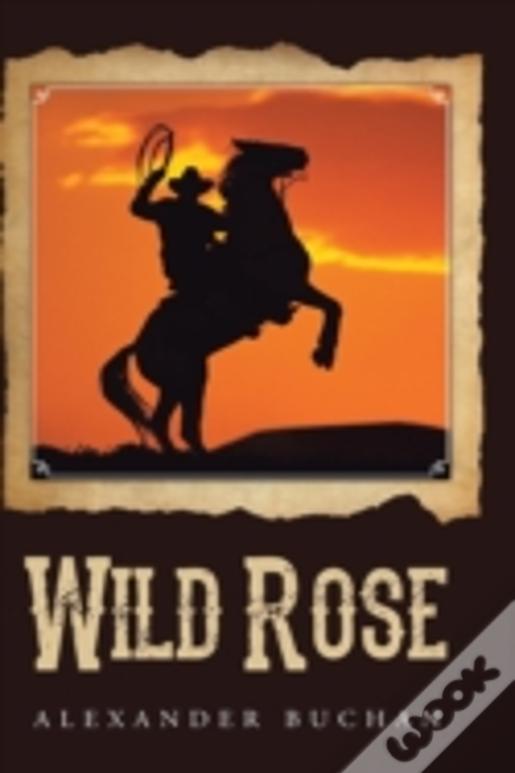 Wild Rose