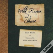 Wild Roses And Others