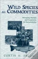 Wild Species As Commodities