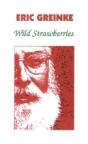 Wild Strawberries - Preview
