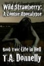 Wild Strawberry: Part 2 Life In Hell - Preview