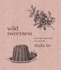 Wild Sweetness - Preview