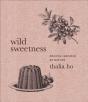 Wild Sweetness - Preview