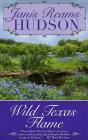 Wild Texas Flame - Preview