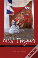 Wild Tongues