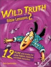 Capa do artigo Wild Truth Bible Lessons 2