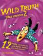 Wild Truth Bible Lessons 2 - Preview